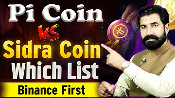 Pi Coin Vs Sidra Coin | Which List Binance First | Pi Coin | Pi Network Update | Albarizoncrypto