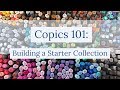 Copics 101: How to Build a Starter Collection