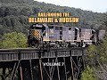 Railfanning the delaware  hudson volume 7
