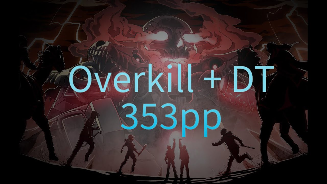 [osu!mania] Overkill + DT | 353PP 96.13% 824,117 - YouTube