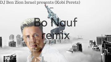 Bo Nauf remix