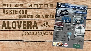 Concentracion Clasicos Alovera (Guadalajara) 28/05/2017