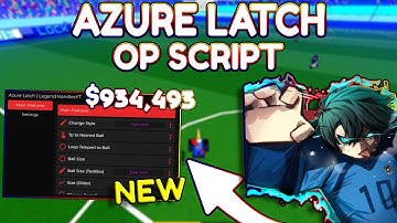*NEW* Azure Latch OP Script (PASTEBIN) 2025
