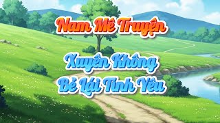 TRUYỆN AUDIO: Xuyên Không Về 2005 Tránh Xa Vợ Cũ, Ai Ngờ Bị Nghiệp Quật | Nam Mê Truyện screenshot 4