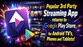 ✅ Popular Streaming App Back on Play Store ✅