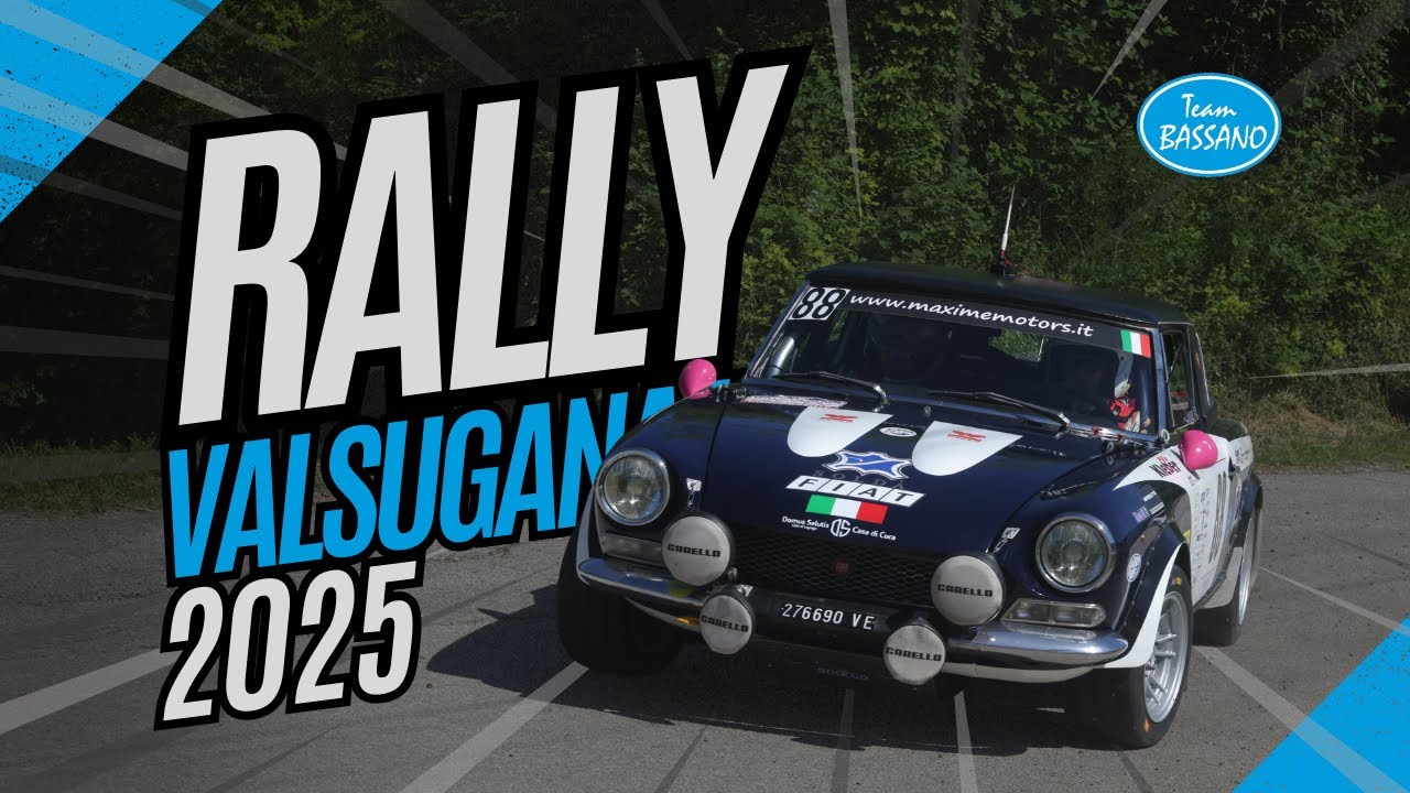 Valsugana Historic Rally 2025 - TEAM BASSANO