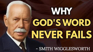 How To Unlock The Power In God's Word For Your Life | Smith Wigglesworth Wisdom 