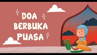 DOA BUKA PUASA DAN ARTINYA | KUMPULAN DOA ANAK