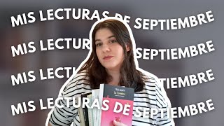 Mis Lecturas De Septiembre Dos Libros Que Van Directos A Favoritos Del Año Y Una Gran Decepción