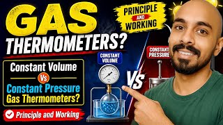 Constant Volume Vs Constant Pressure Gas Thermometers || Principle and Working || Er. Sumit Malik