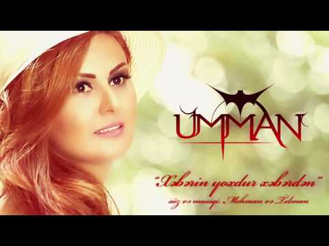 Umman Zali - Xeberin Yoxdu Xeberden (Official Audio)