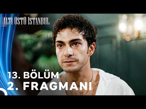 Altı Üstü İstanbul 13. Bölüm 2. Fragmanı