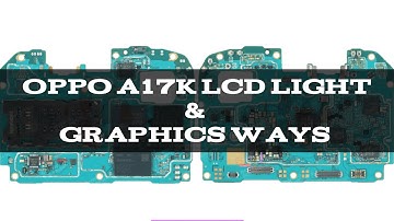 Oppo A17k LCD Light Way | Oppo A17k Graphics Way | Oppo A17k Display Light Solution | #vijaygsmtech