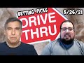 The Drive Thru 5/26/21 - NBA Playoff Picks , MLB Picks and NHL Playoff Picks