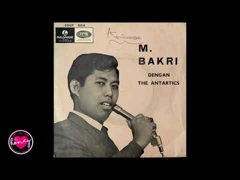 M. Bakri \u0026 The Antartics - Pertemuan - 1966 - Singapore