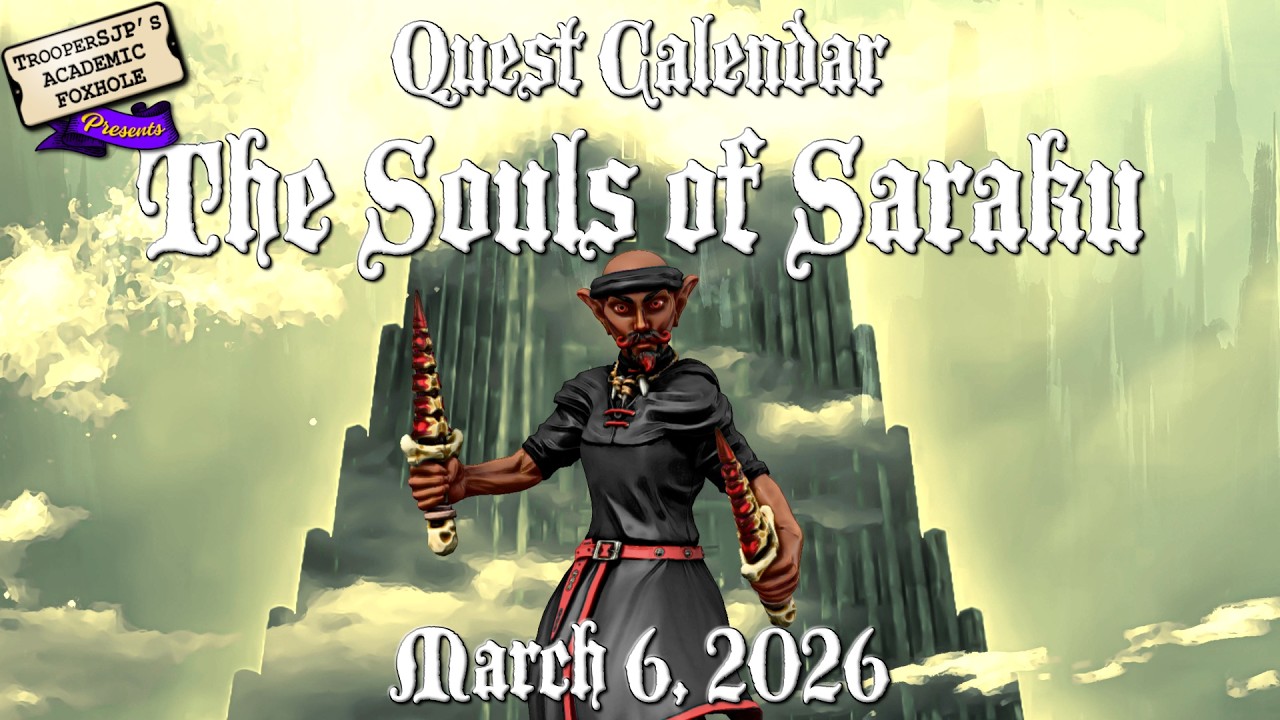 Quest Calendar, The Souls of Saraku. March 6, 2026
