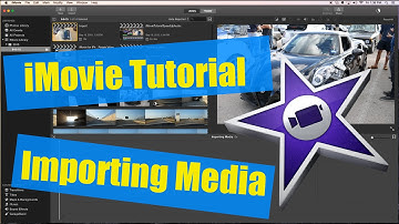 iMovie Tutorial - How to Import Media with iMovie