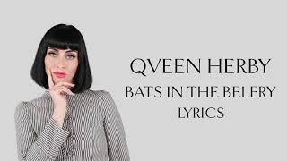 Qveen Herby - Bats In Belfry (Lyrics)