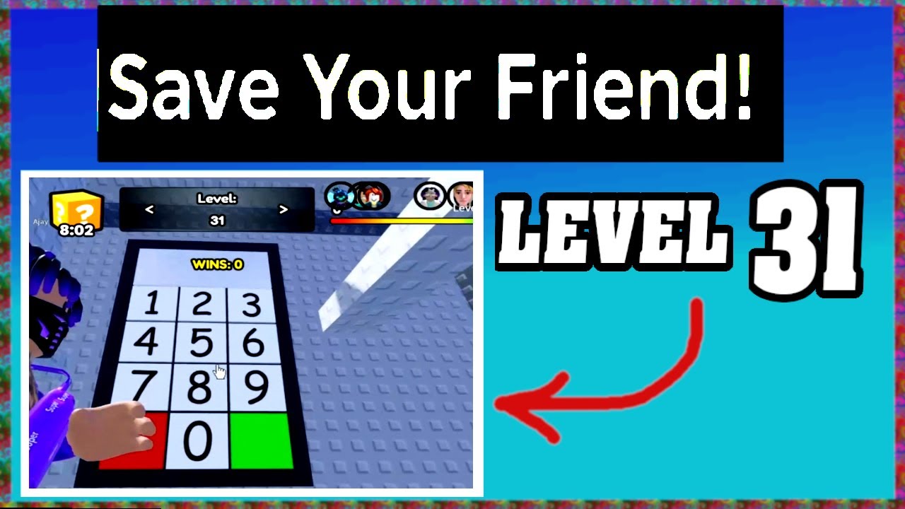LEVEL 31 SAVE YOUR FRIEND Roblox Walkthrough [Full Guide] [How To Save ...