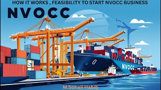 What Is Nvocc And How They Works , Feasibility To Start Nvo Business