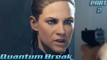 Quantum Break Walkthrough Gameplay Part 2 - Time ( No Commentary