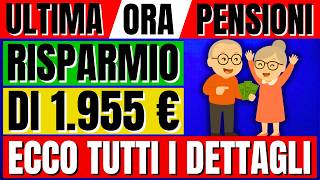 ✅ULTIMA ORA PENSIONI 2026 👉 Risparmio di 1.955 Euro 👉 Ecco Tutti i Dettagli!