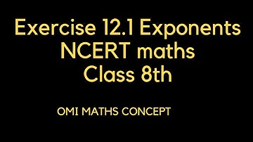 Exercise 12.1 solution of class 8th NCERT Exponents and powers