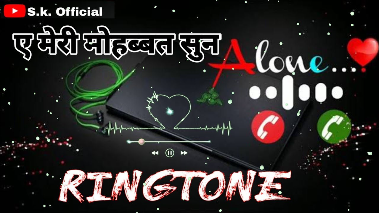 A Meri Mohabbat Sun Hind Ringtone/Sad Ringtones Hindi/Alone Ringtones