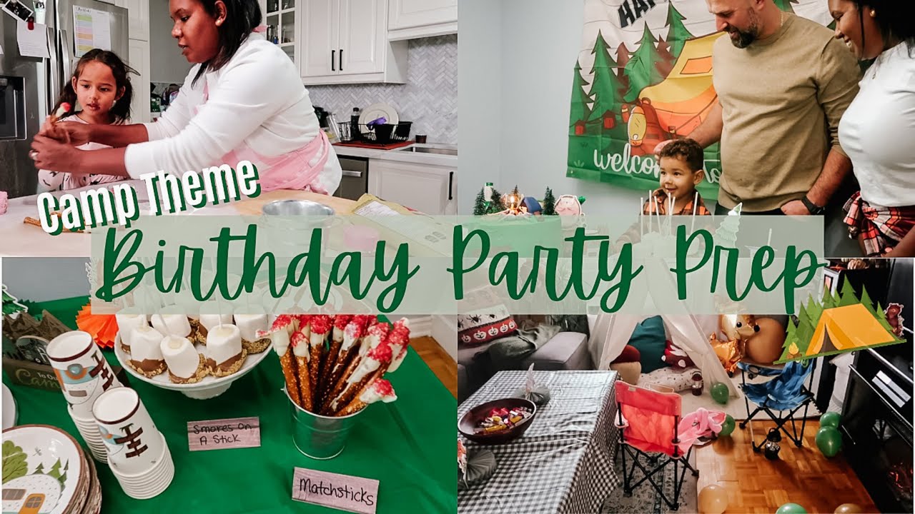 CAMP THEMED BIRTHDAY PARTY PREP | 2 YEAR OLD BIRTHDAY PARTY IDEAS