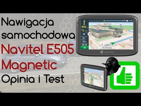 Navitel E505 Magnetic Nawigacja samochodowa - Opinia i Test