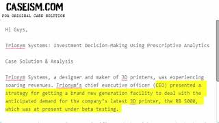 Trionym Systems: Investment Decision-Making Using Prescriptive Analytics Case Solution & Analysis