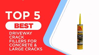 5 Best Driveway Crack Fillers for Concrete & Large Cracks in 2025 [ Reviews ]