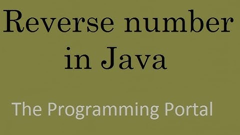 Reversing Number in Java