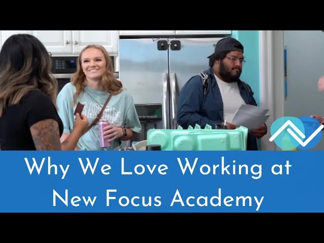 Why We Love Working at New Focus Academy