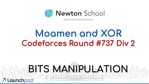 Moamen and XOR | Bits Manipulation | Codeforces Round #737 Div 2