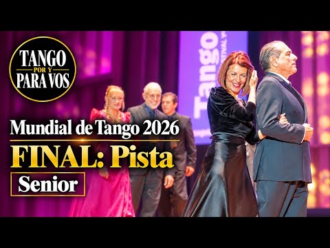 Mundial de Tango 2026, FINAL, pista. Ronda Senior. Teatro Gran Rex 1sep26