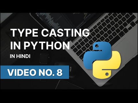 TYPE CASTING IN PYTHON | NARESH SWAMI
