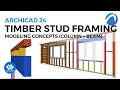 How to Model Timber Stud Framing in Archicad