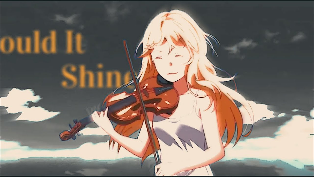 Your Lie In April Edit - My Love Mine All Mine 