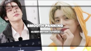 SMOOTH PANNING.ALIGHT MOTION TUTORIAL.