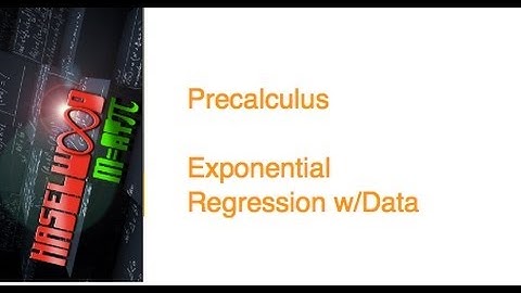 Precalculus - 3.2 Notes Example 4: Exponential Regression w/Data