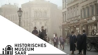 Historische Filmaufnahmen von Saarbrücken (1904) koloriert