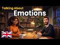 How to Talk About Emotions in English | English Conversation Practice