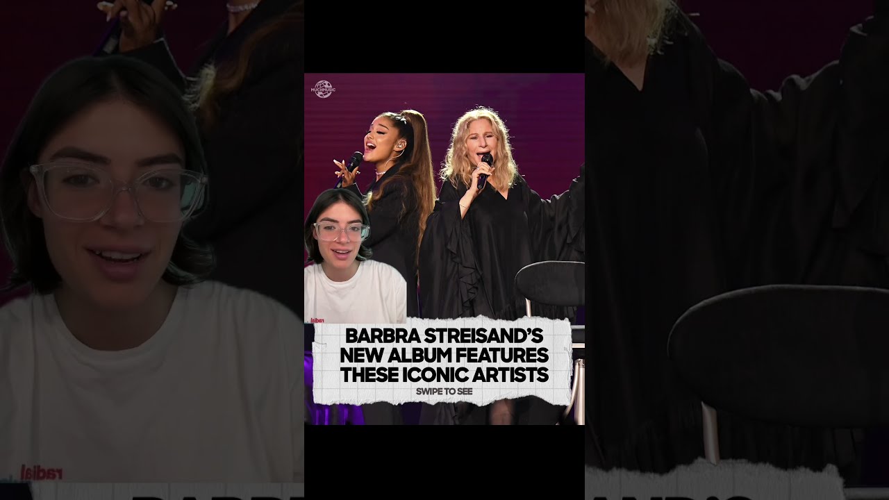 THESE ICONIC ARTISTS ARE FEATURED ON BARBRA STREISAND S NEW ALBUM