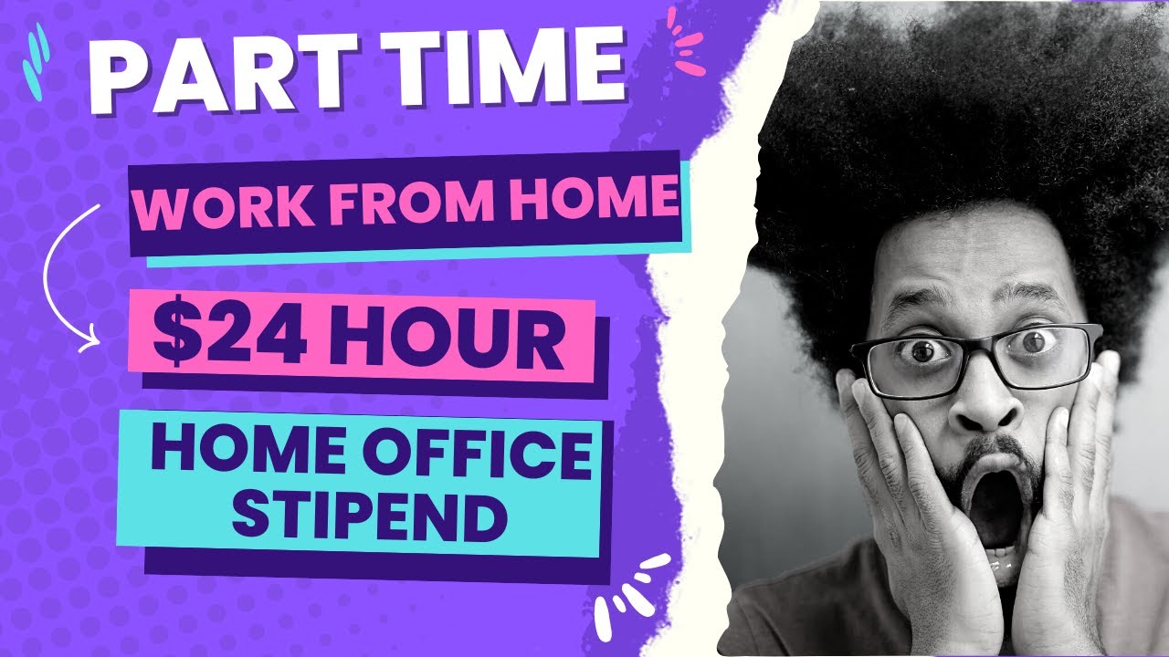 PartTime 24 Hour Work From Home Job With Paid Training + Home Office
