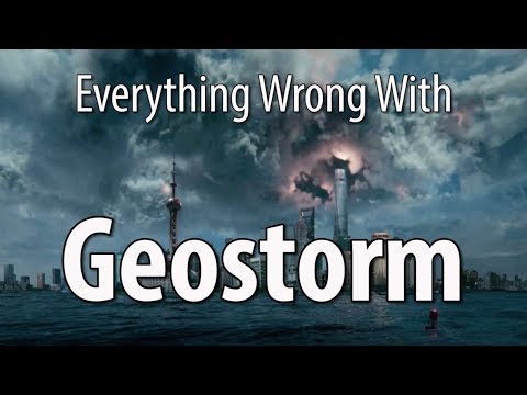 Everything Wrong With Geostorm In 20 Minutes Or Less