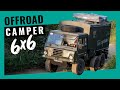 6x6 Camper Van Conversion – EXPLORER DIY Offroad Motorhome – Part 1