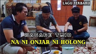 NAGABE TRIO - NA NI ONJAR NI HOLONG