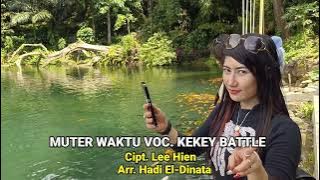 MUTER WAKTU VOC. KEKEY BATTLE NEW TARLING