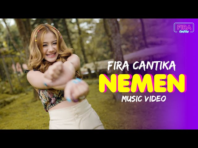 NEMEN - Fira Cantika (Official Music Video) | Nanging Opo Walesanmu Ning Aku (DJ Remix) class=